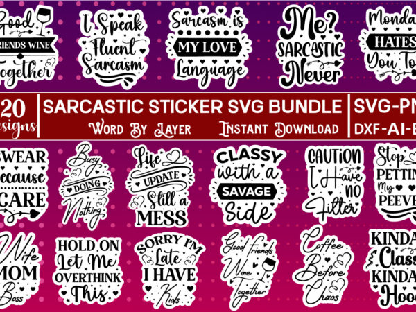 Sarcastic sticker svg bundle sarcasm svg bundle, sarcastic bundle svg, sarcastic svg bundle, funny svg bundle, sarcastic sayings svg bundle, sarcastic quotes svg,swear word png design bundle #4, printable curse