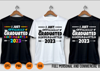 I Officially Graduated Kindergarten Graduation Class of 2023 t shirt design for sale