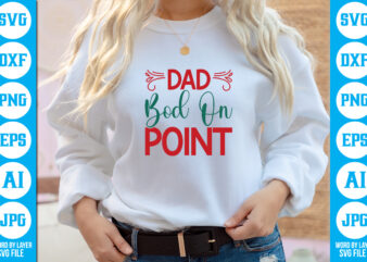 Dad Bod On Point vector t-shirt,Dad Svg Bundle, Father’s Day Svg, Png Bundle, Commercial Use, Dad Svg,Png, Father’s Day Cut File, Happy Fathers Day, Instant Download,Dad svg, fathers day svg,