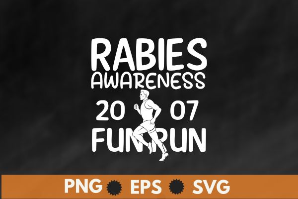 Rabies awareness month 2007 funny daddy saying gifts t shirt design vector svg, rabies awareness month