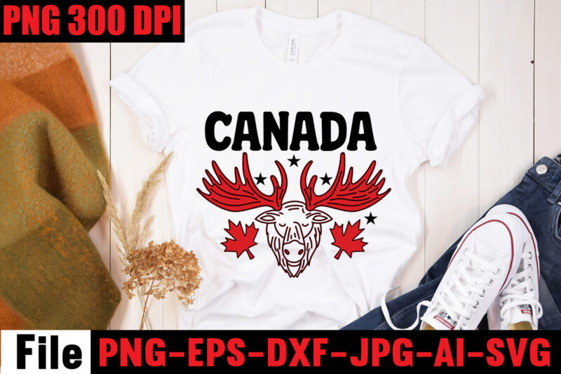 Canada T-shirt Bundle,10 Designs,on sell Design ,Big Sell Design,Canadian From Eh To Zed T-shirt Design,Canada Svg Bundle, Canada Day Svg, Canada Svg, Canada Flag Svg, Canada Day Clipart, Canada Day