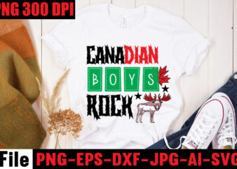 Canadian Boys Rock T-shirt Design,100% Canadian From Eh To Zed T-shirt Design,Canada Svg Bundle, Canada Day Svg, Canada Svg, Canada Flag Svg, Canada Day Clipart, Canada Day Shirt Svg, Svg