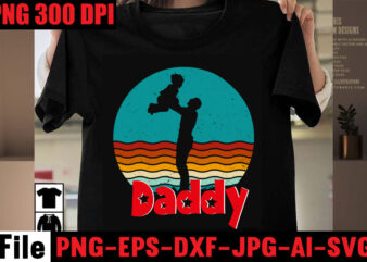 Daddy T-shirt Design,Best Dachshund Dad Ever T-shirt Design,Om sublimation,Mother’s Day Sublimation Bundle,Mothers Day png,Mom png,Mama png,Mommy png, mom life png,blessed mama png, mom quotes png.gift t shirt png,Mixed Bundle Png,