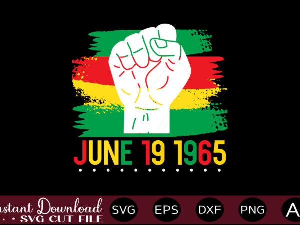 June 19 1965 t-shirt design,juneteenth svg png bundle, juneteenth sublimation png, free-ish, black history svg png, juneteenth is my independence day, juneteenth svg,juneteenth svg png bundle, juneteenth svg, free-ish, black