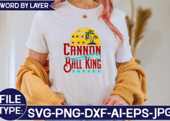 Cannon Ball King SVG Cut File t shirt vector file