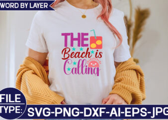 The Beach is Calling SVG Cut File t shirt designs for sale