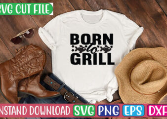 Born to Grill SVG Cut File