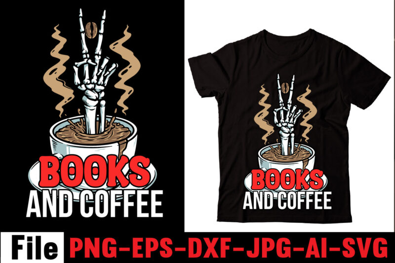 Books and Coffee T-shirt Design,Barista T-shirt Design,coffee svg design, coffee, coffee svg, coffee design, coffee near me, coffee shop near me, coffee shop, the coffee shop, coffee shop design, coffee