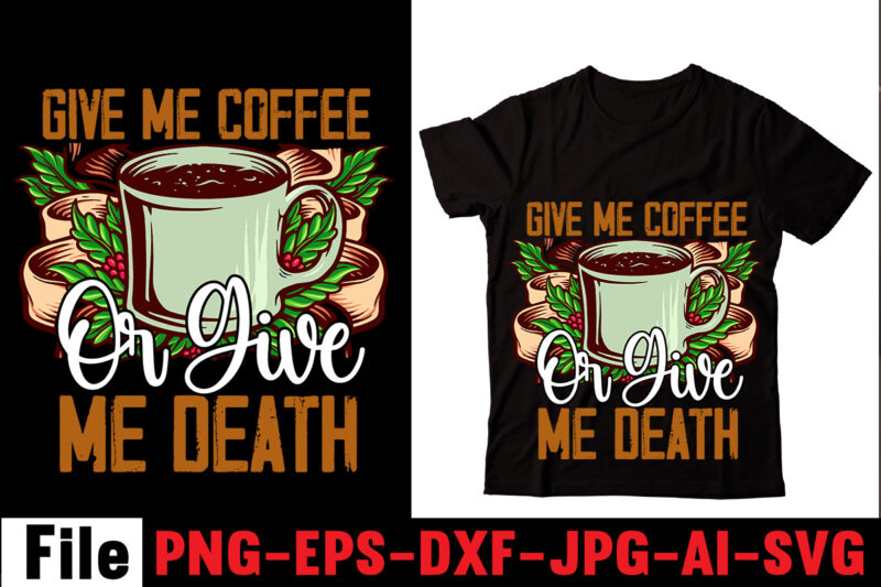 Coffee T-shirt Bundle,20 T-shirt Design ,on sell Design, Big Sell Design,ng t-shirt designs, that can be used for screen and digital printing. Here you can find thousands of t-shirt graphics