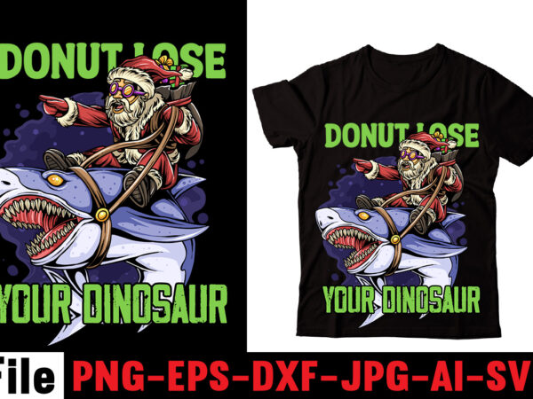 Donut lose your dinosaur t-shirt design,check yo’self before you rex yo’self t-shirt design,dinosaurs t-shirt, louis vuitton dinosaurs t shirt, last dinosaurs t shirt, i raise tiny dinosaurs t shirt, cadillacs