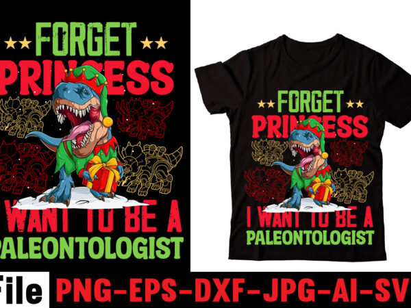 Forget princess i want to be a paleontologist t-shirt design,check yo’self before you rex yo’self t-shirt design,dinosaurs t-shirt, louis vuitton dinosaurs t shirt, last dinosaurs t shirt, i raise tiny