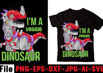 I’m A Veggie Dinosaur T-shirt Design,Check Yo’self Before You Rex Yo’self T-shirt Design,Dinosaurs t-shirt, louis vuitton dinosaurs t shirt, last dinosaurs t shirt, i raise tiny dinosaurs t shirt, cadillacs