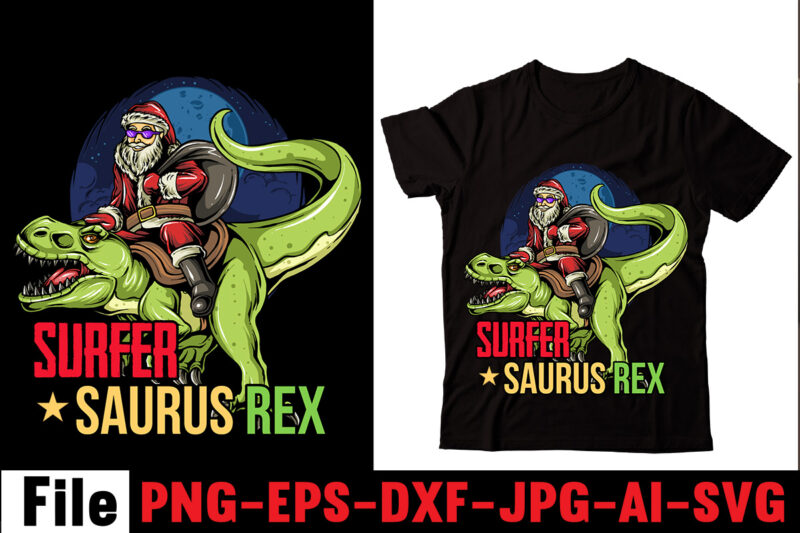 Surfer Saurus Rex T-shirt Design,Check Yo'self Before You Rex Yo'self T-shirt Design,Dinosaurs t-shirt, louis vuitton dinosaurs t shirt, last dinosaurs t shirt, i raise tiny dinosaurs t shirt, cadillacs and