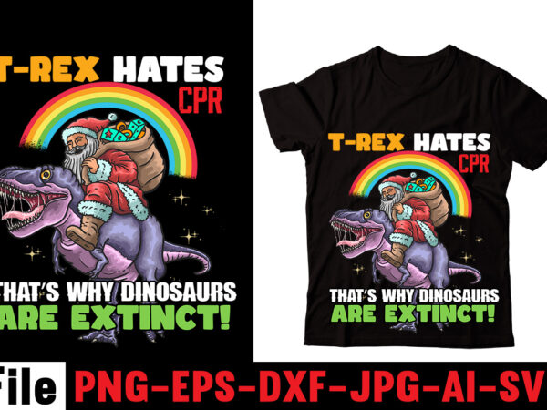 T-rex hates cpr that’s why dinosaurs are extinct! t-shirt design,check yo’self before you rex yo’self t-shirt design,dinosaurs t-shirt, louis vuitton dinosaurs t shirt, last dinosaurs t shirt, i raise tiny