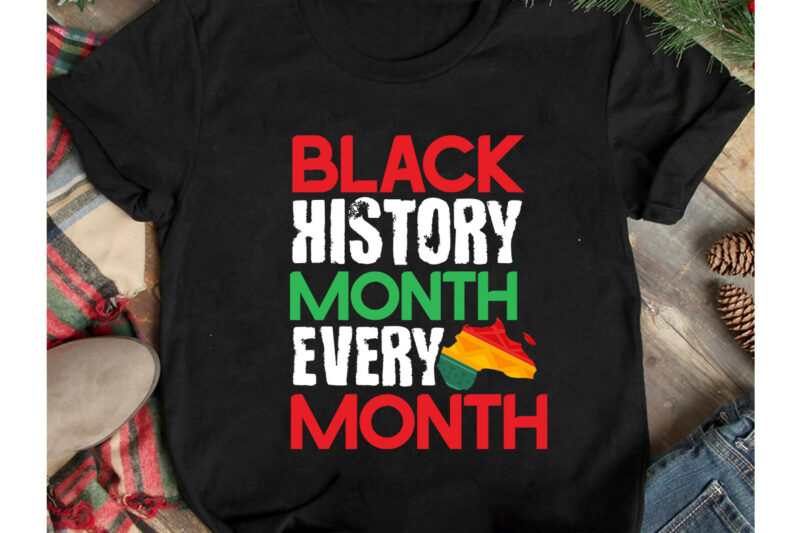 Black History Month Every Month T-Shirt Design, Black History Month Every Month SVG Design, Juneteenth Vibes Only T-Shirt Design, Juneteenth Vibes Only SVG Cut File, Juneteenth SVG Bundle - Black