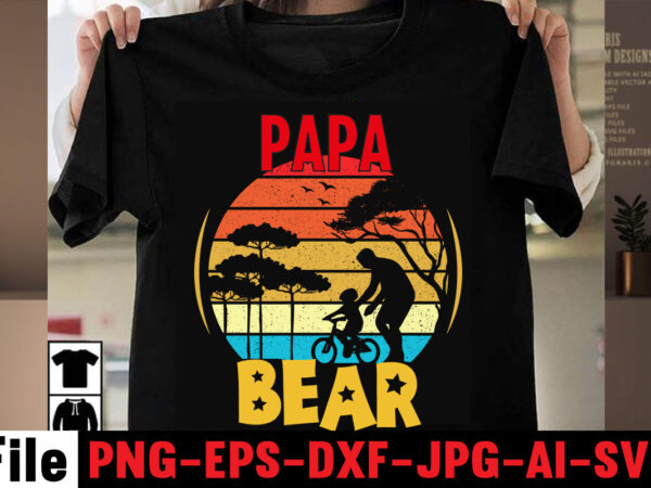 Papa bear t-shirt design,best dachshund dad ever t-shirt design,om sublimation,mother’s day sublimation bundle,mothers day png,mom png,mama png,mommy png, mom life png,blessed mama png, mom quotes png.gift t shirt png,mixed bundle