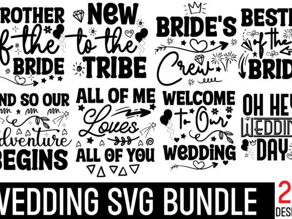 Wedding t-shirt bundle, 20 designs,bride svg, wedding svg files, bridesmaid svg, mr and mrs svg, bridal shower svg , bridal party svg, groom svg, svg bundle,bridal party bundle, wedding bundle,