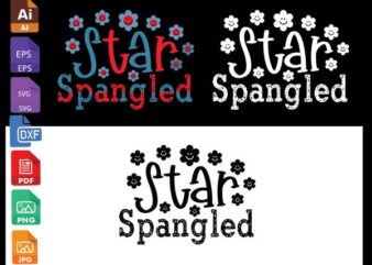 Star Spangled|Independence Day Dxf,July 4th AI, 4th Of July Svg Bundle, Fourth Of July Eps, Patriotic Pdf.