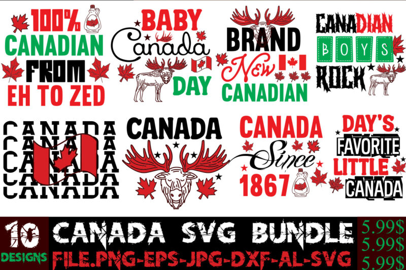 Canada T-shirt Bundle,10 Designs,on sell Design ,Big Sell Design,Canadian From Eh To Zed T-shirt Design,Canada Svg Bundle, Canada Day Svg, Canada Svg, Canada Flag Svg, Canada Day Clipart, Canada Day