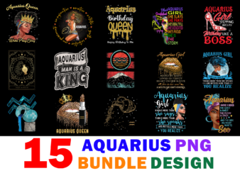 15 Aquarius Shirt Designs Bundle For Commercial Use, Aquarius T-shirt, Aquarius png file, Aquarius digital file, Aquarius gift, Aquarius download, Aquarius design