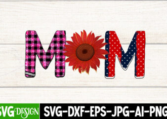 Mom T-Shirt Design, Happy Mother’s Day Sublimation Design, Happy Mother’s Day Sublimation PNG , Mother’s Day Png Bundle, Mama Png Bundle, #1 mom shirt, #1 mom svg, 1st mothers day
