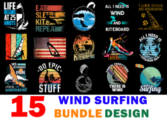 15 Wind Surfing Shirt Designs Bundle For Commercial Use, Wind Surfing T-shirt, Wind Surfing png file, Wind Surfing digital file, Wind Surfing gift, Wind Surfing download, Wind Surfing design