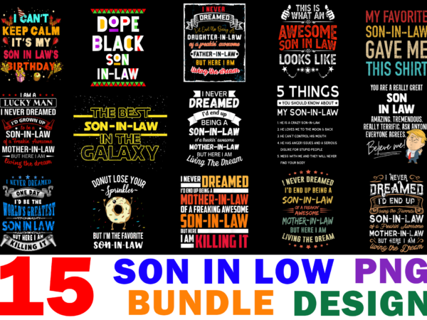 15 son in low shirt designs bundle for commercial use, son in low t-shirt, son in low png file, son in low digital file, son in low gift, son in