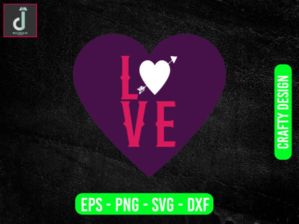 Love svg design, valentine svg bundle design, cut files
