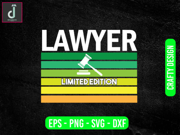 Lawyer limited edition svg design, lawyer svg bundle design, cut files
