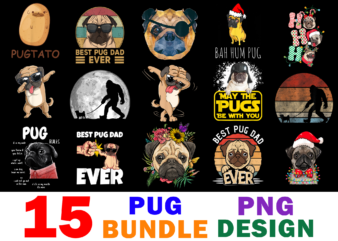 15 Pug Shirt Designs Bundle For Commercial Use, Pug T-shirt, Pug png file, Pug digital file, Pug gift, Pug download, Pug design
