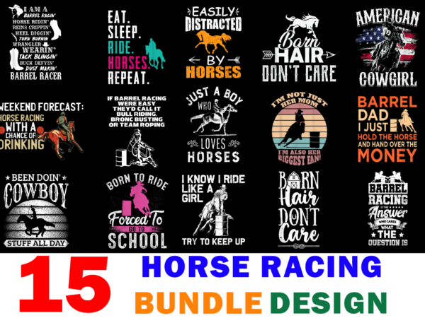 15 horse racing shirt designs bundle for commercial use, horse racing t-shirt, horse racing png file, horse racing digital file, horse racing gift, horse racing download, horse racing design