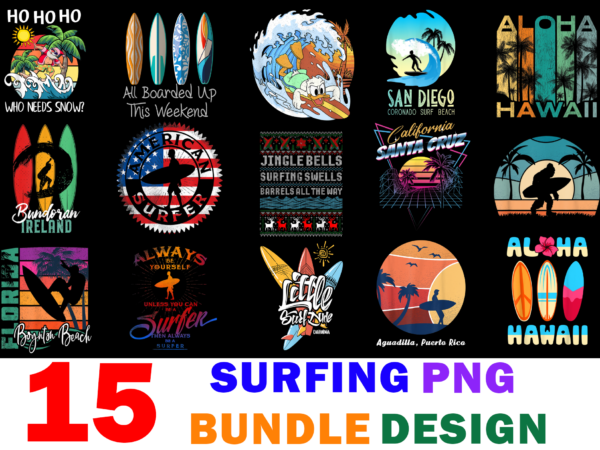 15 surfing shirt designs bundle for commercial use, surfing t-shirt, surfing png file, surfing digital file, surfing gift, surfing download, surfing design