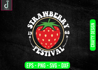 strawberry 1968 festival svg design, strawberry svg bundle design, cut files