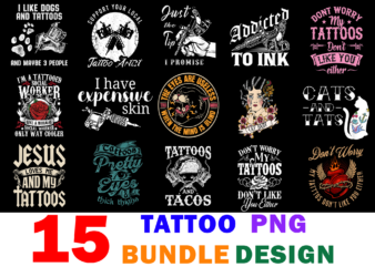 15 Tattoo Shirt Designs Bundle For Commercial Use, Tattoo T-shirt, Tattoo png file, Tattoo digital file, Tattoo gift, Tattoo download, Tattoo design