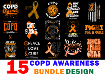 15 COPD Awareness Shirt Designs Bundle For Commercial Use, COPD Awareness T-shirt, COPD Awareness png file, COPD Awareness digital file, COPD Awareness gift, COPD Awareness download, COPD Awareness design