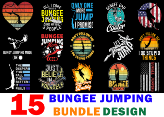 15 Bungee Jumping Shirt Designs Bundle For Commercial Use, Bungee Jumping T-shirt, Bungee Jumping png file, Bungee Jumping digital file, Bungee Jumping gift, Bungee Jumping download, Bungee Jumping design