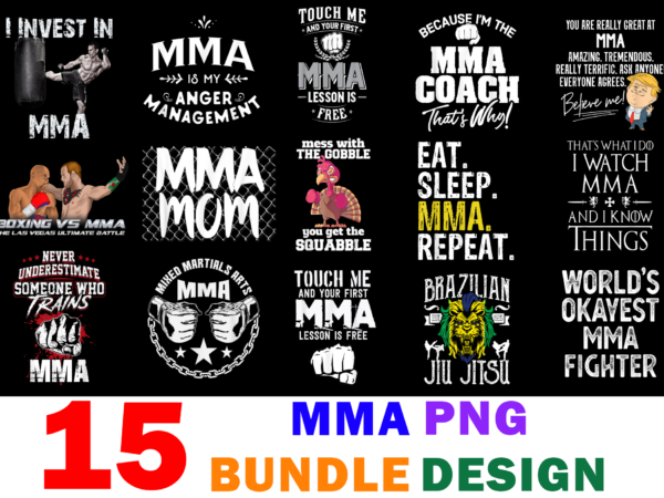 15 mma shirt designs bundle for commercial use, mma t-shirt, mma png file, mma digital file, mma gift, mma download, mma design