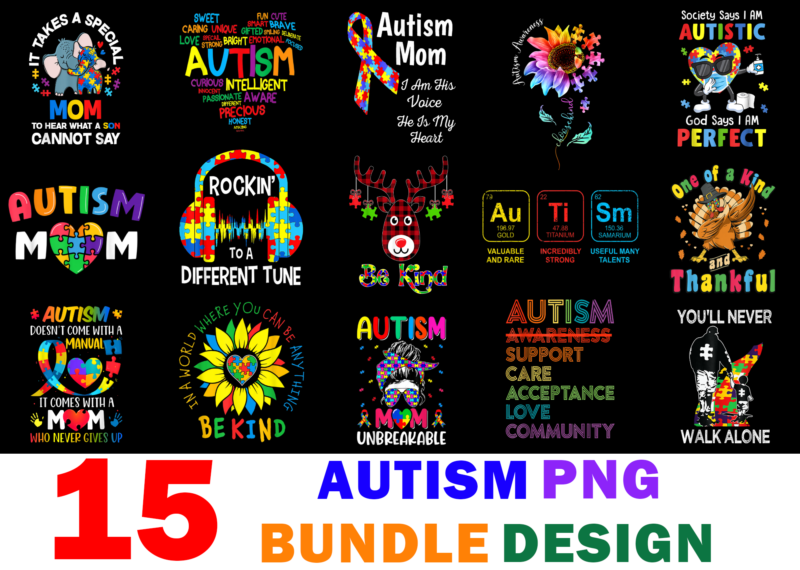 15 Autism Awareness Shirt Designs Bundle For Commercial Use, Autism Awareness T-shirt, Autism Awareness png file, Autism Awareness digital file, Autism Awareness gift, Autism Awareness download, Autism Awareness design