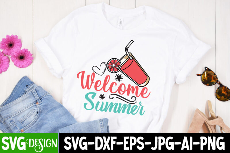Welcome Summer T-Shirt Design, Welcome Summer SVG Cut File, Summer SVG Bundle,Summer Sublimation Bundle,Beach SVG Design Summer Bundle Png, Summer Png, Hello Summer Png, Summer Vibes Png, Summer Holiday Png,