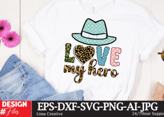 LOve My Hero ,mFather’s Day Sublimation PNG T-shirt Design,father’s day,fathers day,fathers day game,happy father’s day,happy fathers day,father’s day song,fathers,fathers day gameplay,father’s day horror reaction,fathers day walkthrough,fathers day игра,fathers day song,fathers