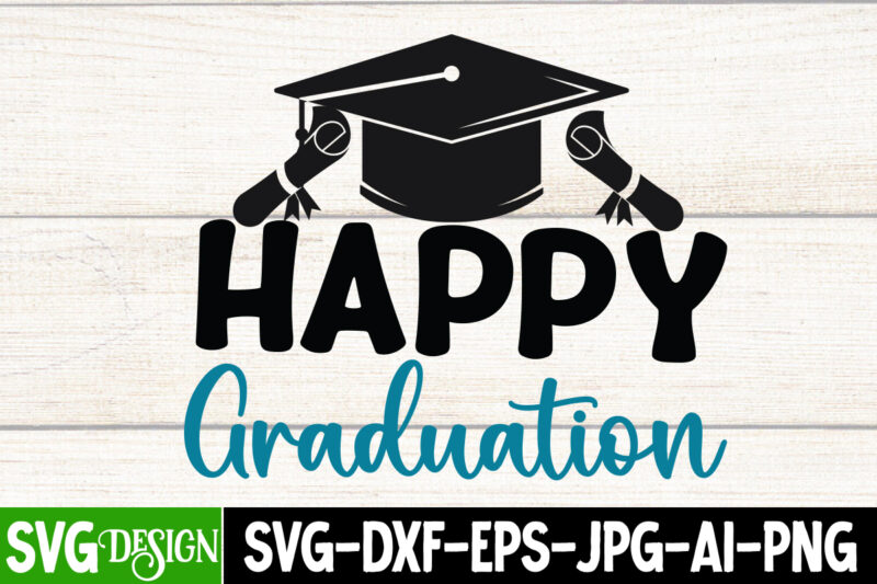 Graduation SVG bundle, Graduation Sublimation Bundle, Teacher SVG Bundle, Proud Mama of a Graduate SVG Cut File, Graduation SVG Design ,2023 Graduation Bundle SVG, Transparent png, jpg, eps, pdf, DXF,