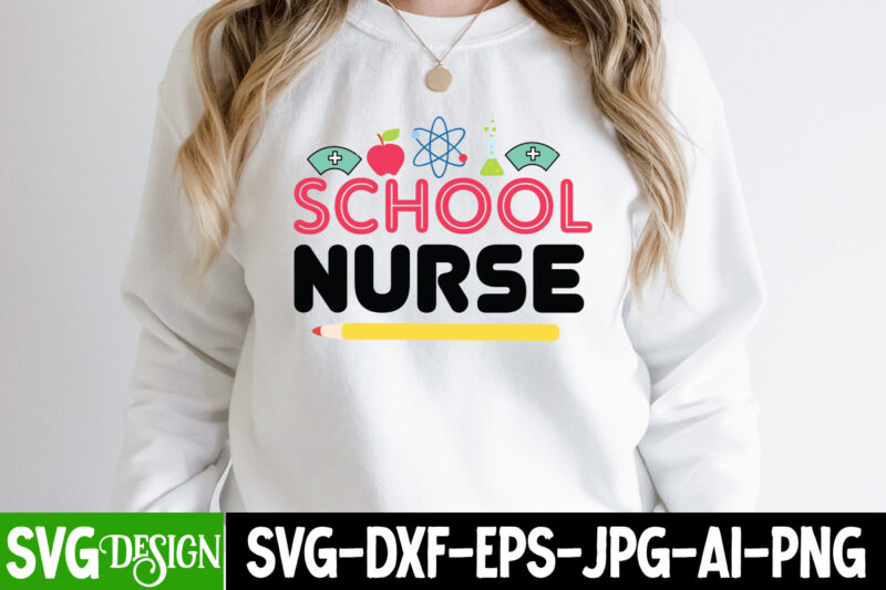 School Nurse T-Shirt Design, School Nurse SVG Cut File, Proud Mama of a Graduate SVG Cut File, Graduation SVG Design ,2023 Graduation Bundle SVG, Transparent png, jpg, eps, pdf, DXF,