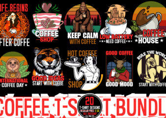 Coffee T-shirt Bundle,20 T-shirt Design ,on sell Design, Big Sell Design,ng t-shirt designs, that can be used for screen and digital printing. Here you can find thousands of t-shirt graphics