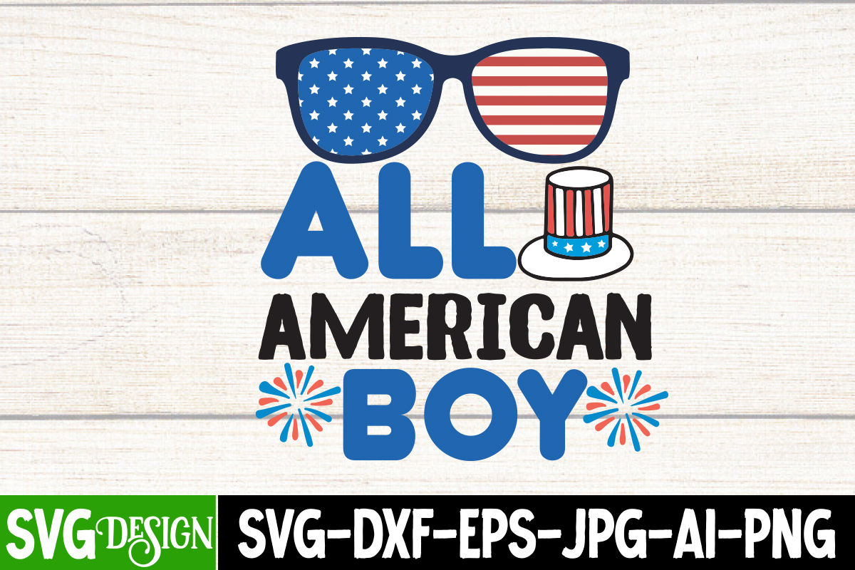 All American Boy T-Shirt Design, All American Boy SVG Cut File, patriot ...