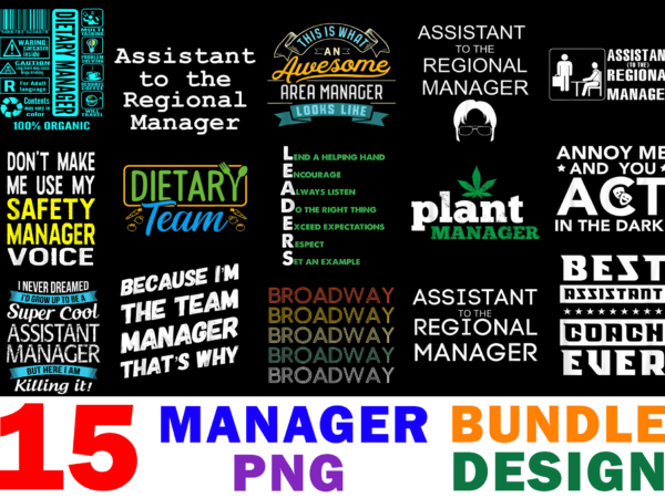 15 manager shirt designs bundle for commercial use, manager t-shirt, manager png file, manager digital file, manager gift, manager download, manager design