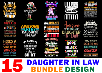 15 Daughter In Law Shirt Designs Bundle For Commercial Use, Daughter In Law T-shirt, Daughter In Law png file, Daughter In Law digital file, Daughter In Law gift, Daughter In