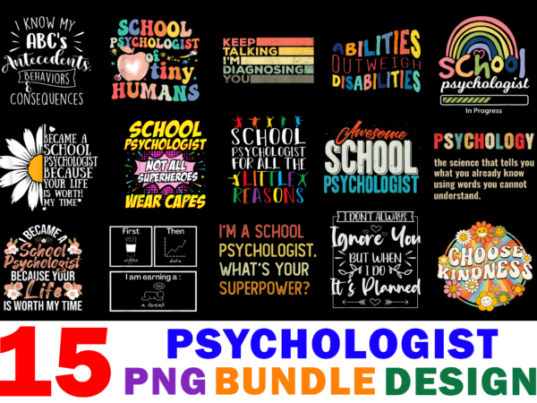 15 psychologist shirt designs bundle for commercial use, psychologist t-shirt, psychologist png file, psychologist digital file, psychologist gift, psychologist download, psychologist design