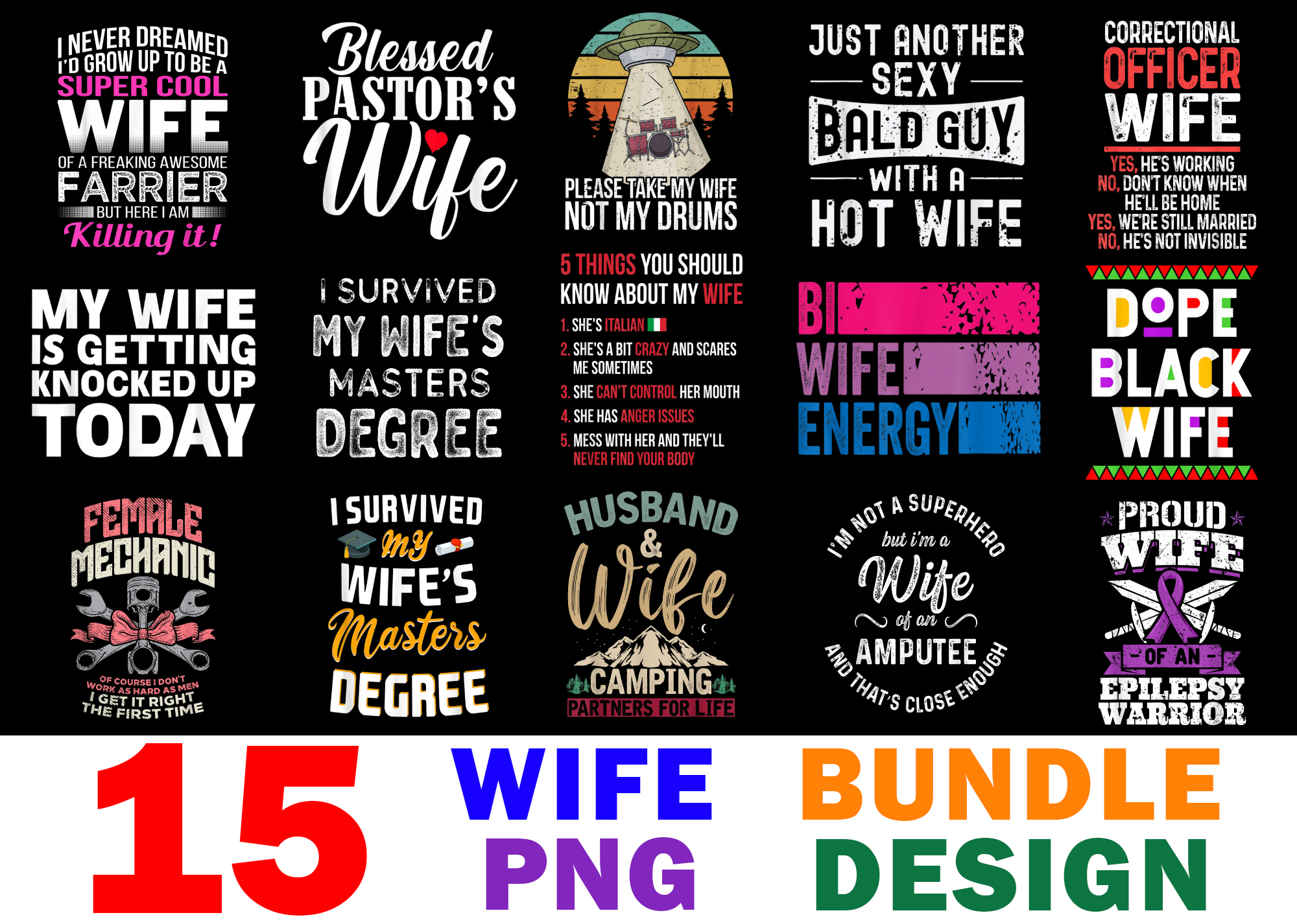 15 Wife Shirt Designs Bundle For Commercial Use Wife T shirt Wife png 15 Wife Shirt Designs Bundle For Commercial Use Wife T shirt Wife png