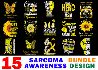 15 Sarcoma Awareness Shirt Designs Bundle For Commercial Use, Sarcoma Awareness T-shirt, Sarcoma Awareness png file, Sarcoma Awareness digital file, Sarcoma Awareness gift, Sarcoma Awareness download, Sarcoma Awareness design