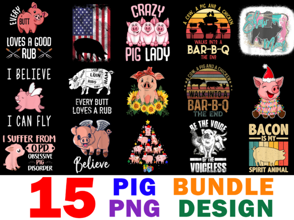 15 pig shirt designs bundle for commercial use, pig t-shirt, pig png file, pig digital file, pig gift, pig download, pig design